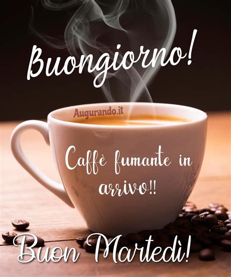 buon martedì con caffè|immagini di una buona marcia.